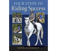 Karin Blignault Four Steps to Riding Success (Tascabile)