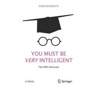Karin Bodewits You Must Be Very Intelligent (Tascabile)