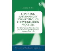 Karin Buhmann Changing Sustainability Norms through Communica (Copertina rigida)