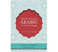 Karin C. Ryding Teaching and Learning Arabic as a Foreign Language (Tascabile)