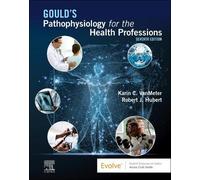 Karin C. VanMeter Robert Gould's Pathophysiology for the Health Pr (Tascabile)