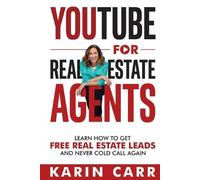 Karin Carr YouTube for Real Estate Agents (Tascabile)