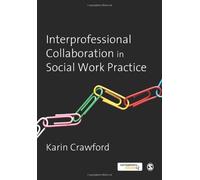 Karin Crawford Interprofessional Collaboration in Social Work (Copertina rigida)