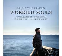 Karin Dornbusch; Gavle Symphony Orchestra; Emil Eliasson - Benjamin Staern: Worried Souls