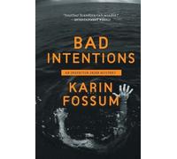 Karin Fossum Bad Intentions, 7 (Tascabile)