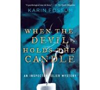 Karin Fossum When the Devil Holds the Candle (Tascabile)