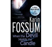 Karin Fossum When the Devil Holds the Candle (Tascabile) Inspector Sejer