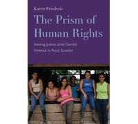 Karin Friederic The Prism of Human Rights (Tascabile)