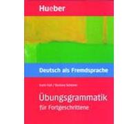 Karin Hall Barbara Scheiner Ubungsgrammatik DaF fur Fortgeschrittene (Tascabile)
