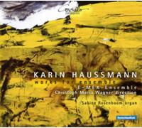 Karin Haussmann Karin Haussmann: Works for Ensemble (CD) Album