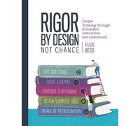 Karin Hess Rigor by Design, Not Chance (Tascabile)
