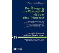 Karin Holzer Der Uebergang zur Elternschaft mit oder ohne Tra (Copertina rigida)