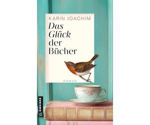 Karin Joachim Das Glück der Bücher: Roman (Tascabile)