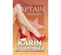 Karin Kallmaker Captain of Industry (Tascabile)