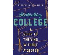 Karin Klein Rethinking College (Copertina rigida)