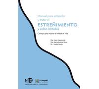 Karin Kopitowsk Manual para entender y tratar el estreñimiento y el (Tascabile)