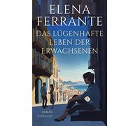 Karin Krieger E Das lügenhafte Leben der Erwachsenen: Roman Jetzt (Tascabile)