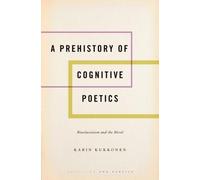 Karin Kukkonen A Prehistory of Cognitive Poetics (Copertina rigida)