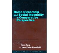 Karin Kurz Home Ownership and Social Inequality in Comparativ (Copertina rigida)