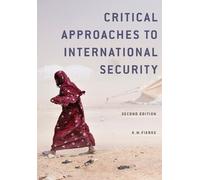 Karin M. Fierke Critical Approaches to International Security (Tascabile)