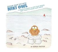 Karin Pinter Colour Your Life with Niki Owl (Tascabile)
