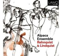Karin Rehnqvist Alpaca Ensemble: Rehnqvist & Lindquist (CD) Album