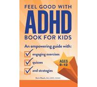 Karin Roach The Feel Good with ADHD Book for Kids (Tascabile)
