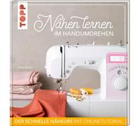 Karin Roser Nähen lernen im Handumdrehen: Der schnelle Nähkur (Copertina rigida)