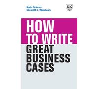 Karin Schnarr Meredith J. Wood How to Write Great Business C (Copertina rigida)