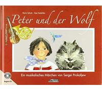 Karin Schuh Sis Peter und der Wolf (Bilderbuch mit CD): Ein m (Copertina rigida)