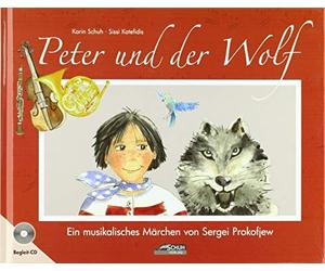 Karin Schuh Sis Peter und der Wolf (Bilderbuch mit CD): Ein m (Copertina rigida)