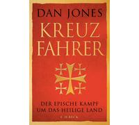 Karin Schuler Dan Jones H Kreuzfahrer: Der epische Kampf um (Copertina rigida)