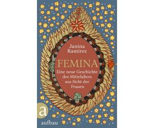 Karin Schuler J Femina: Eine neue Geschichte des Mittelalters (Copertina rigida)