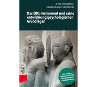 Karin Schumacher Claud Das EBQ-Instrument und seine entwicklungspsy (Tascabile)