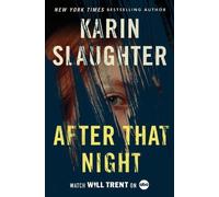 Karin Slaughter After That Night (Copertina rigida) Will Trent