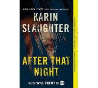Karin Slaughter After That Night (Tascabile) Will Trent