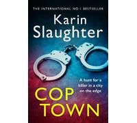 Karin Slaughter Cop Town (Tascabile)