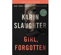 Karin Slaughter Girl, Forgotten (Tascabile)