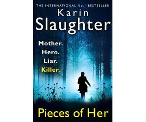 Karin Slaughter Pieces of Her (Tascabile)