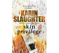 Karin Slaughter Skin Privilege (Tascabile) Grant County