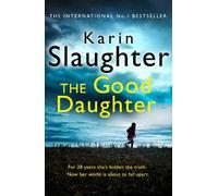 Karin Slaughter The Good Daughter (Tascabile)
