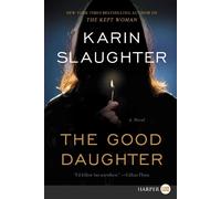Karin Slaughter The Good Daughter (Tascabile)