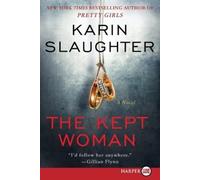 Karin Slaughter The Kept Woman (Tascabile)