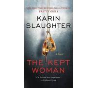 Karin Slaughter The Kept Woman (Tascabile)