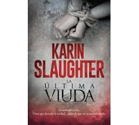 Karin Slaughter The Last Widow SPA (Tascabile)