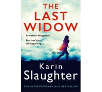 Karin Slaughter The Last Widow (Tascabile) Will Trent Series