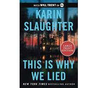 Karin Slaughter This Is Why We Lied (Tascabile)
