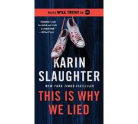 Karin Slaughter This Is Why We Lied (Tascabile)