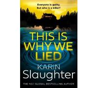 Karin Slaughter This is Why We Lied (Tascabile) Will Trent Series