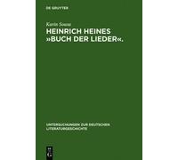 Karin Sousa Heinrich Heines »Buch Der Lieder«. (Copertina rigida)